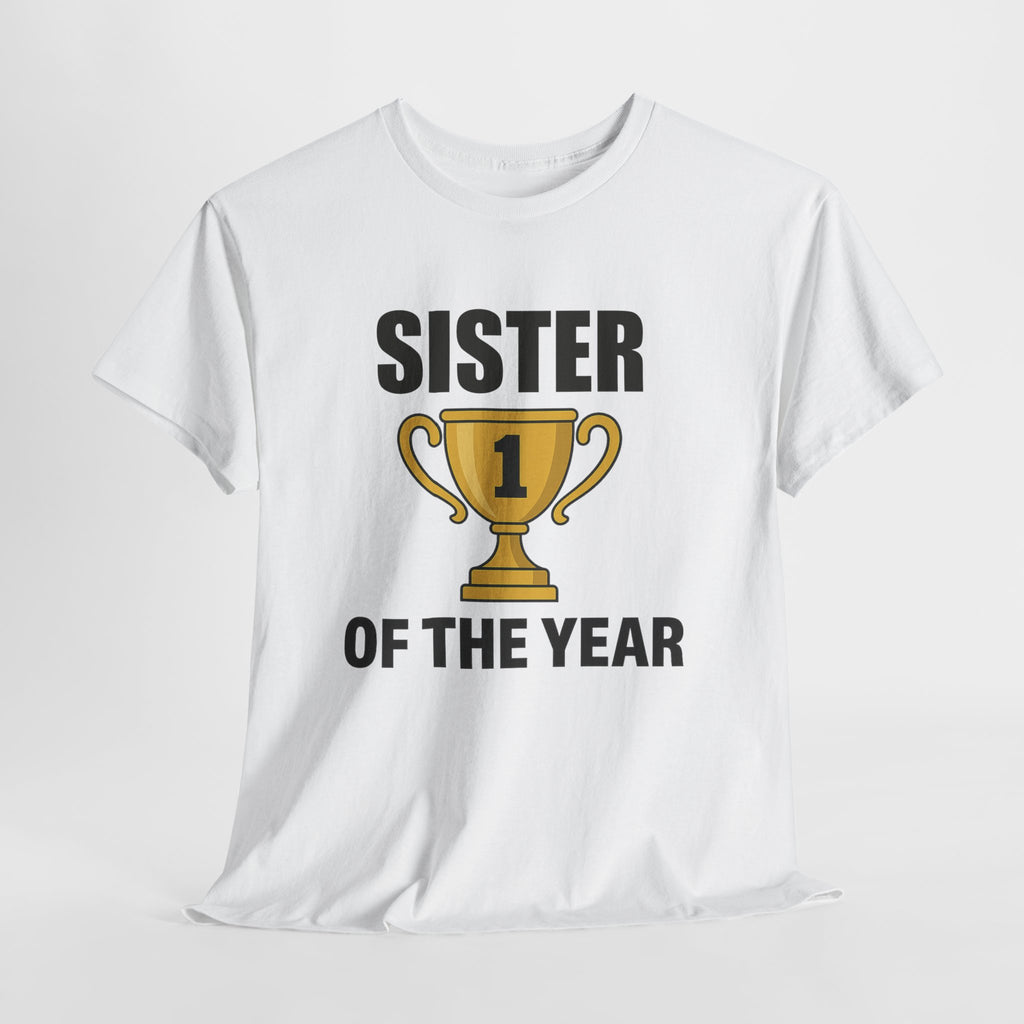 Sister of the Year Premium Cotton Tee